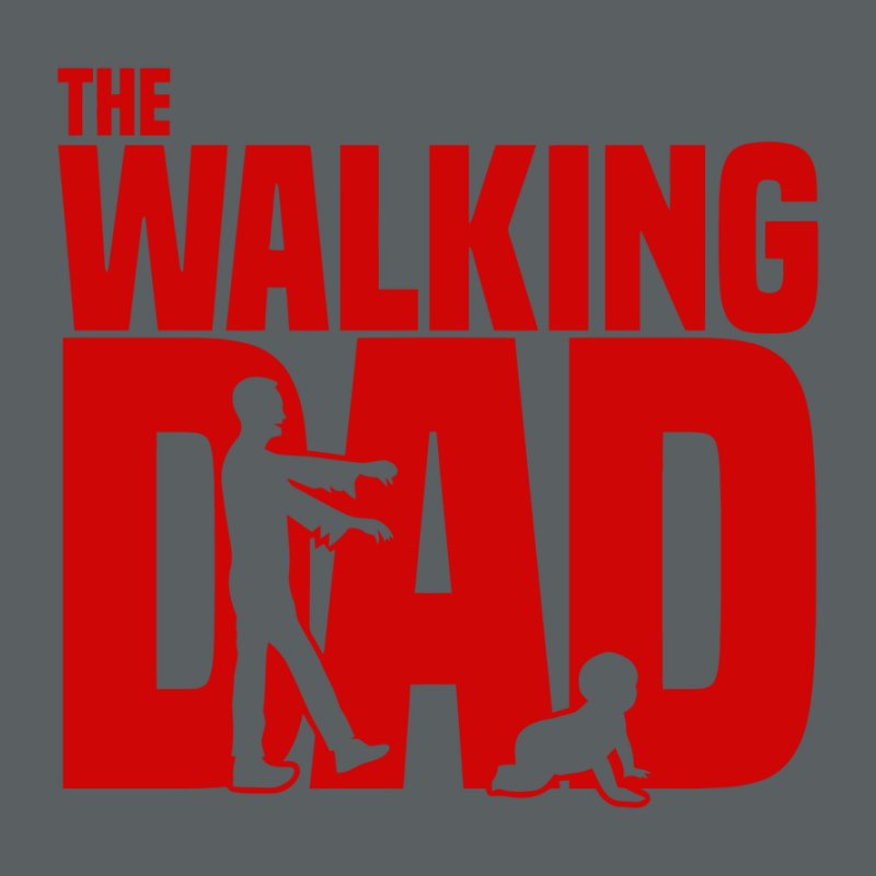 The Walking Dad