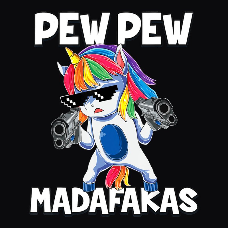 Pew Pew Madafakas Unicorn