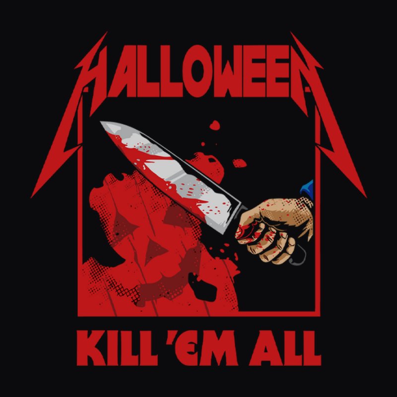 Halloween Kill Em All