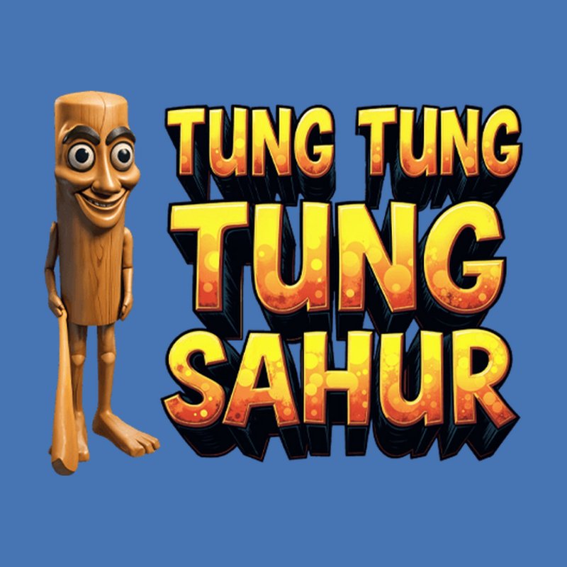 Tung Tung Tung Sahur