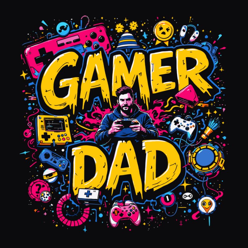 Gamer Dad 4.0