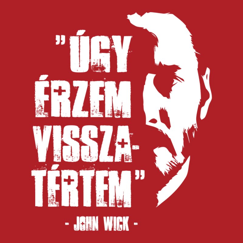 John Wick Úgy Érzem Visszatértem