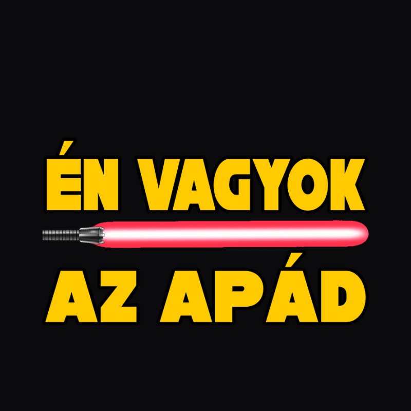 Én Vagyok Az Apád