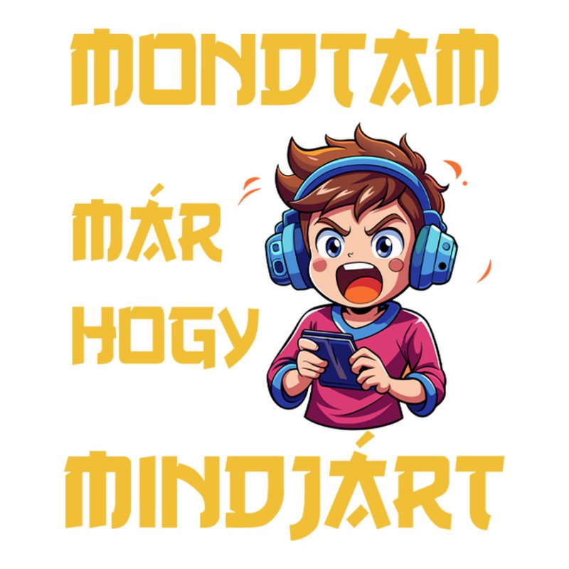 Mondtam Már Hogy Mindjárt