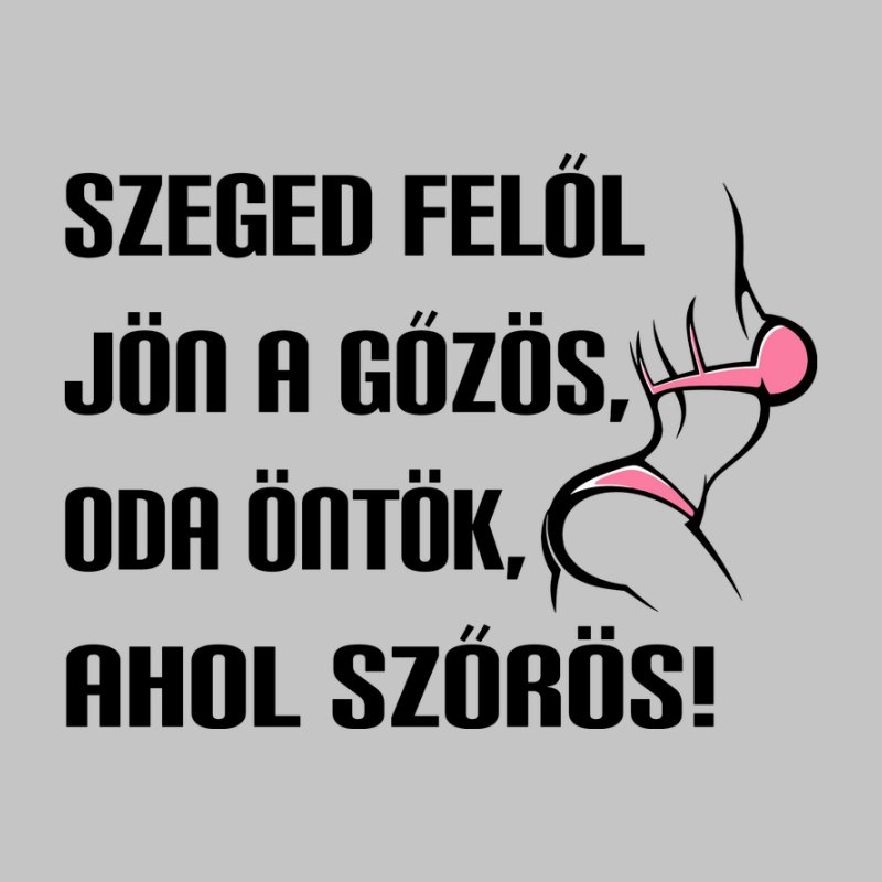Szeged Felől Jön A Gőzös