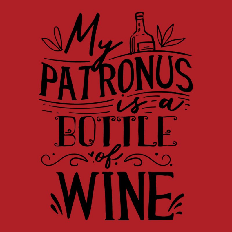 My Patronus Is Wine