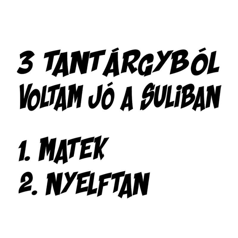 3 Tantárgyból Voltam Jó