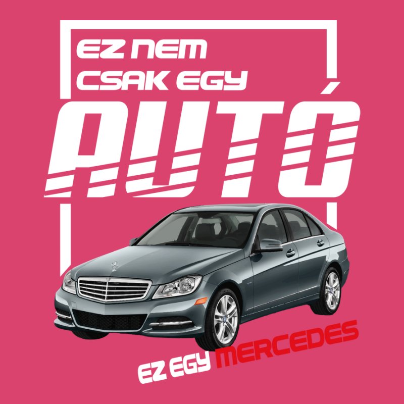Ez Nem Csak Egy Autó MERCEDES