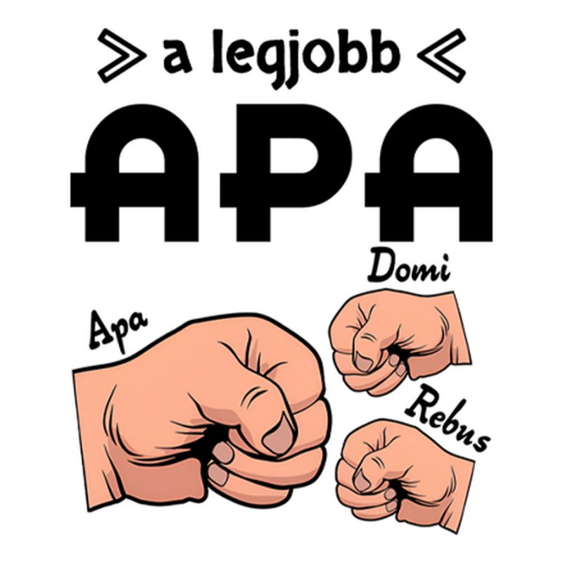 A Legjobb Apa Kezek - 2 Kéz