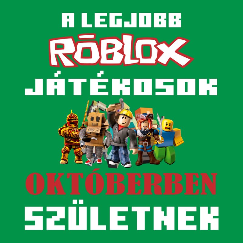A Legjobb Roblox Játékosok Születnek