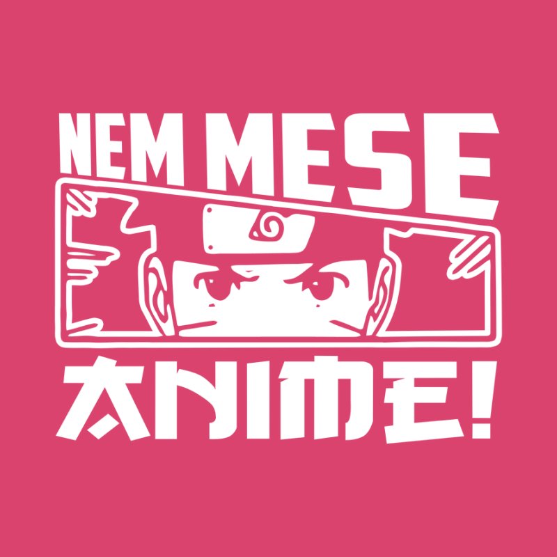 Nem Mese ANIME !