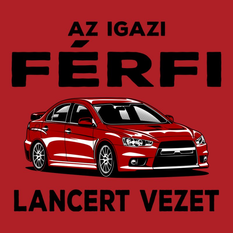 Az Igazi Férfi Lancert Vezet
