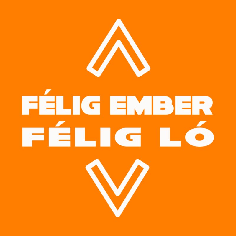 Félig Ember Félig Ló