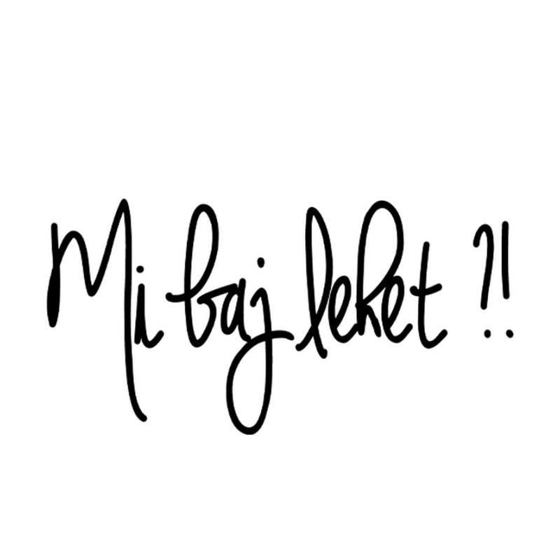 Mi Baj Lehet