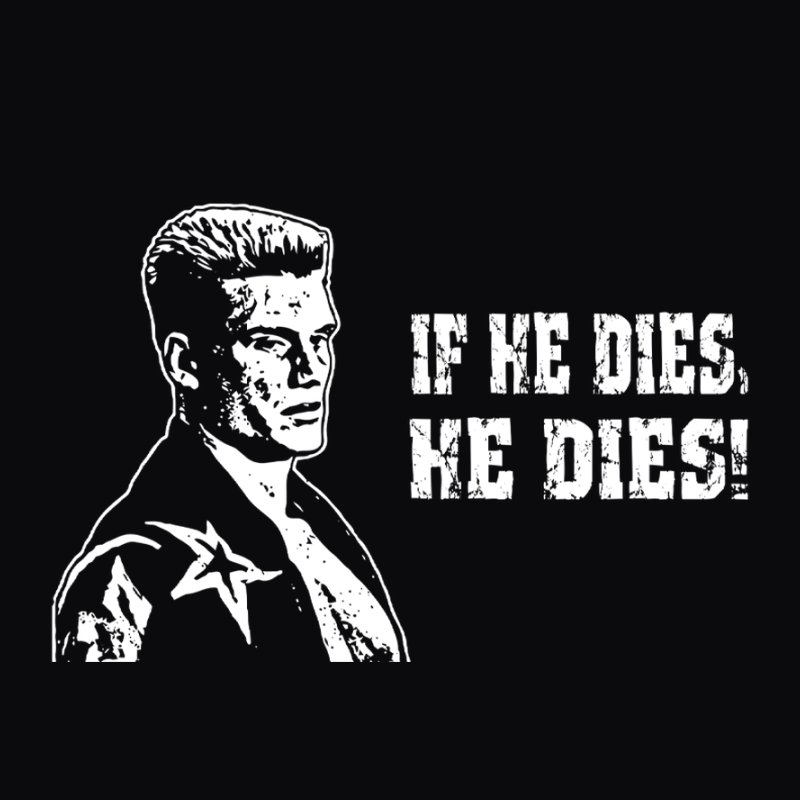 If He Dies He Dies