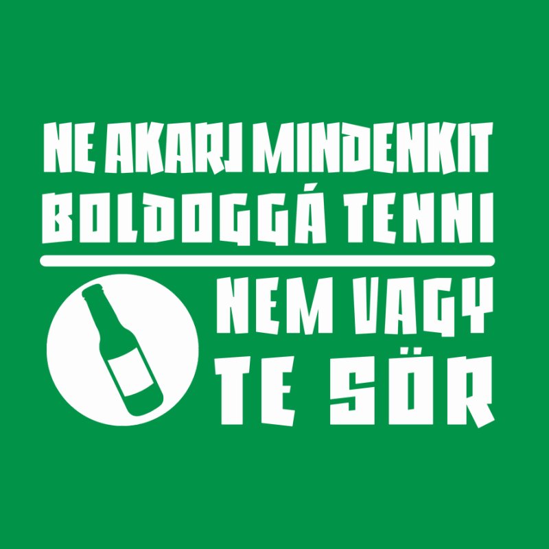 Ne Akarj Mindenkit Boldoggá Tenni