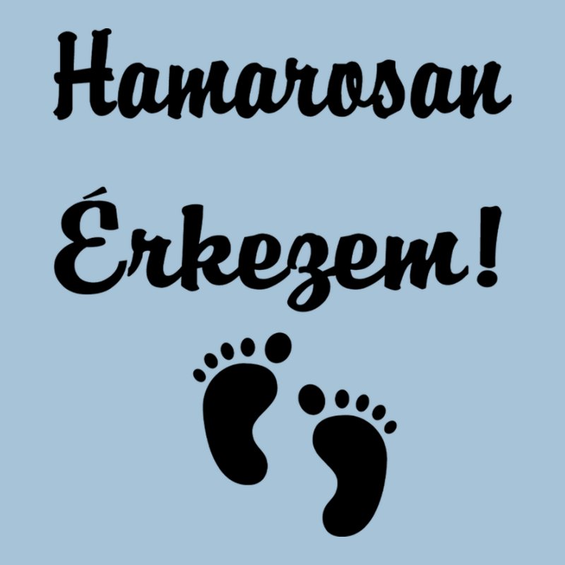 Hamarosan Érkezem