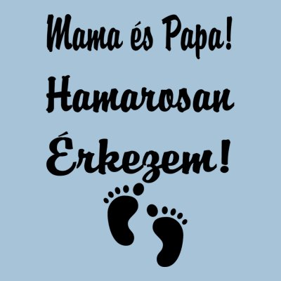 Mama És Papa Hamarosan Érkezem