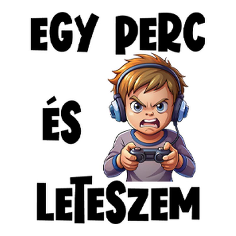 Egy Perc És Leteszem