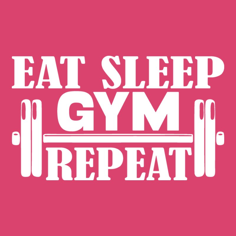 Eat Sleep Gym 2.0