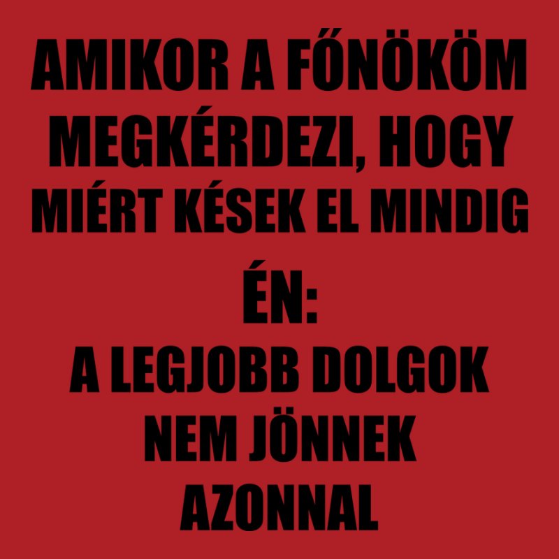 A Legjobb Dolgok