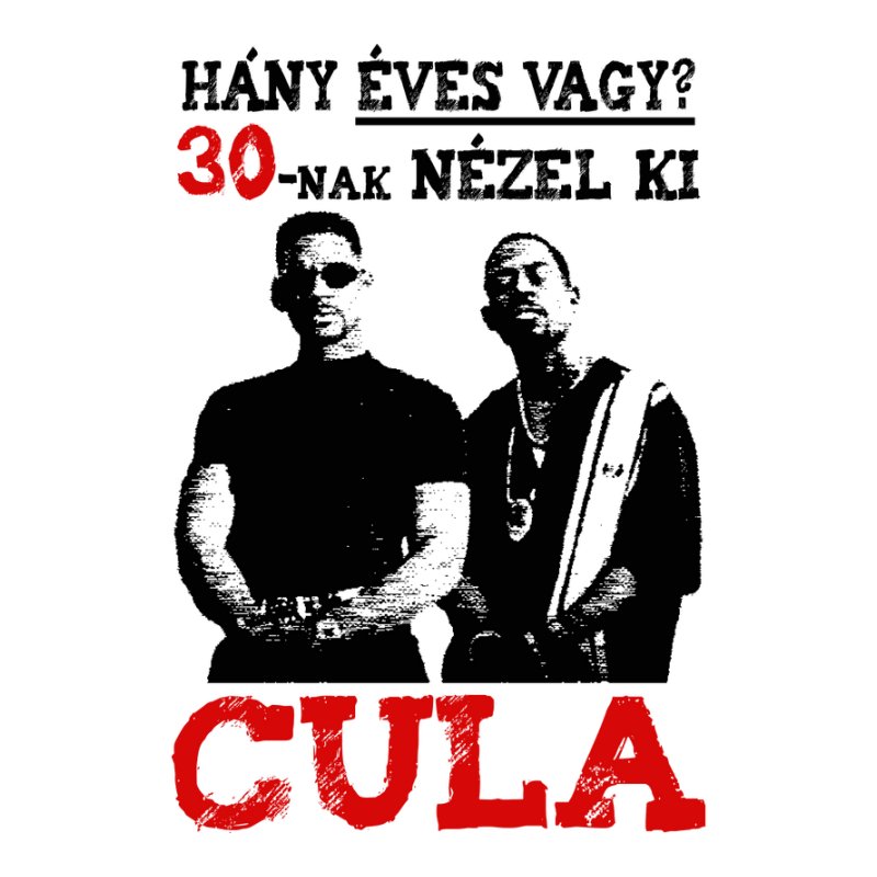 Hány Éves Vagy Cula?