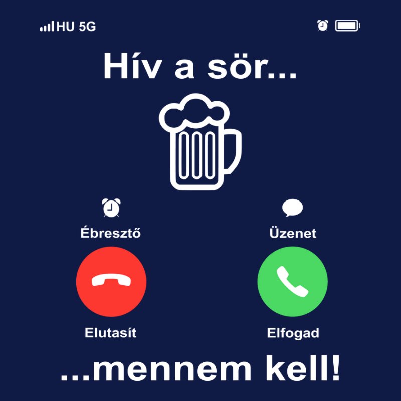 Hív A Sör Mennem Kell