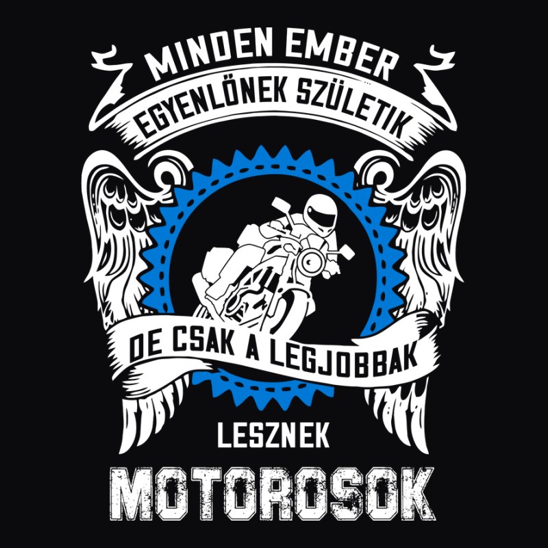 Minden Ember Egyenlőnek Motoros
