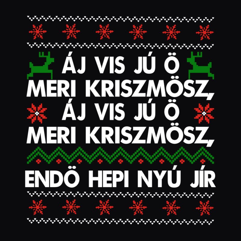 Áj Vis Jú Ö Meri Kriszmösz