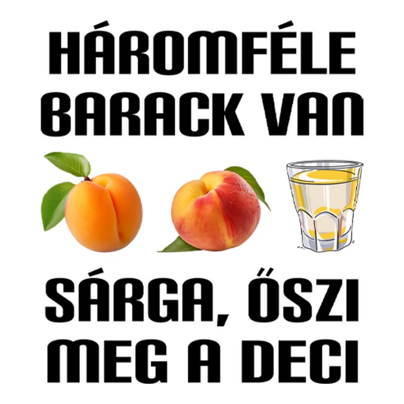 Háromféle Barack Van