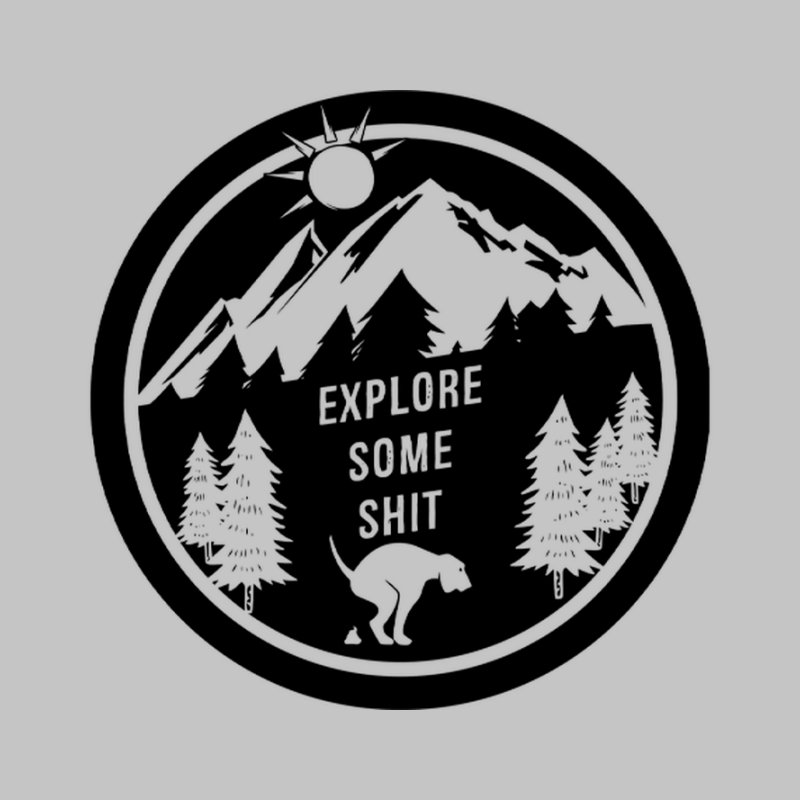 Explore Some Shit
