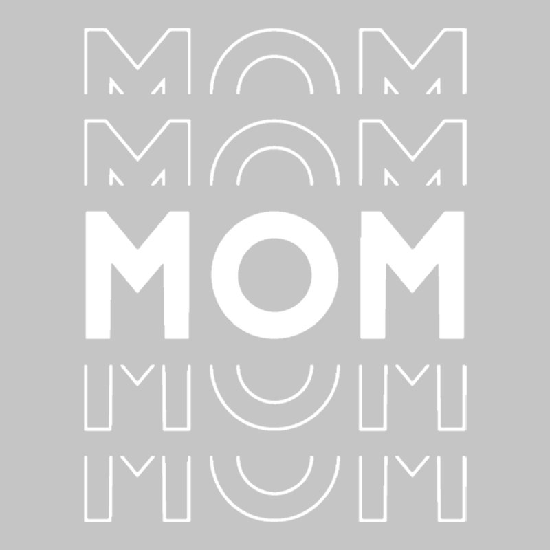 Mom Mom Mom